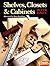 Shelves, Closets & Cabinets by Peter     Jones