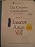 The Creative Curriculum for Preschool: Interest Areas, Vol. 2