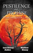 Pestilence and Promise