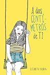 A dos centímetros de ti by Elizabeth Eulberg