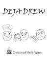 DeJa Drew (The Coffee Break Series)