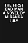 The First Bad Man