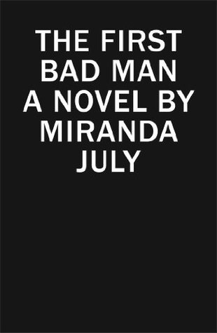 The First Bad Man