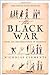 The Black War: Fear, Sex and Resistance in Tasmania