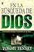 En LA Busqueda De Dios by Tommy Tenney