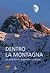 Dentro la montagna: Le Dolomiti tra leggenda e geologia