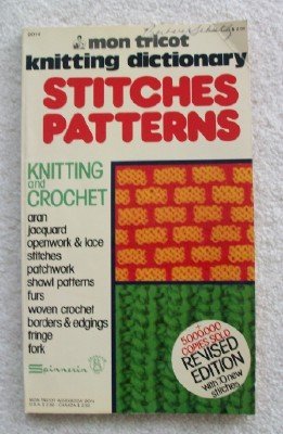 Mon Tricot Knitting Dictionary Stitches Patterns: Knitting and Crocheting 0D14 (Paperback)