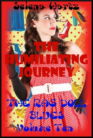 The Humiliating Journey