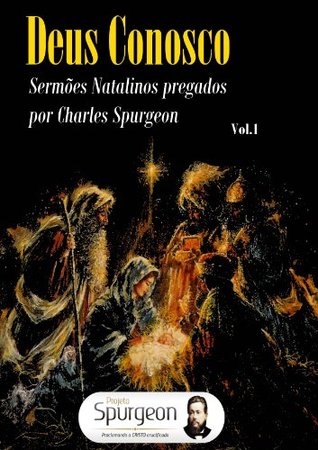 Deus Conosco - sermões natalinos de C.H.Spurgeon