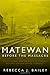 MATEWAN BEFORE THE MASSACRE: "POLITICS, COAL AND THE ROOTS OF CONFLICT IN A WEST VIRGINIA MINING COMMUNITY" (WEST VIRGINIA & APPALACHIA Book 6)