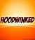 Hoodwinked: A Tale of Real ...