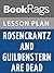 Lesson Plans Rosencrantz and Guildenstern Are Dead