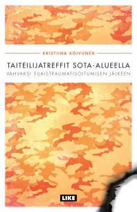 Sijaistraumatisoituminen: taiteilijatreffit sota-alueella
