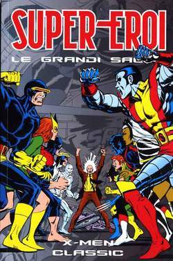 X-Men Classic (Super-Eroi: le grandi saghe #88)