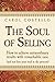 The Soul of Selling