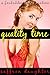 Quality Time (A Forbidden Taboo Erotica)