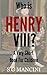Who is Henry VIII - A Very Short Book For Children (Who is? 4)