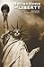 Reflections of Liberty: Mem...