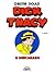 Dick Tracy: o descarado