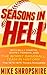 Seasons in Hell by Mike Shropshire
