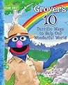 Grover's 10 Terrific Ways to Help Our Wonderful World by Anna Ross