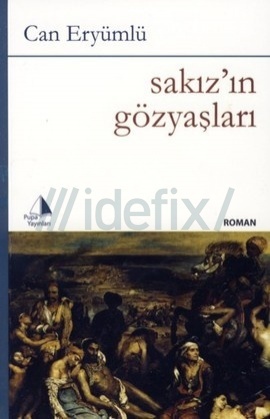 Sakız'ın Gözyaşları (Paperback)