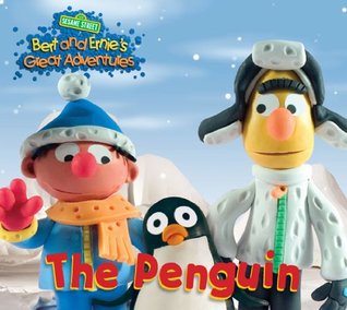 The Penguin (Bert and Ernie's Great Adventures)