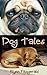 Dog Tales, Fun Facts About Dogs (Animal Tales Book 3)