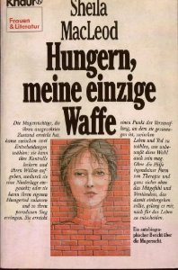 Hungern, meine einzige Waffe