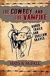 The Cowboy and the Vampire by Clark Hays
