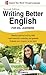 Writing Better English for ...