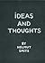 Ideas and thoughts