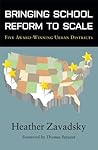 Bringing School Reform to Scale: Five Award-Winning Urban Districts (Educational Innovations Series)