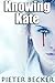Knowing Kate