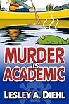 Murder Is Academic by Lesley A. Diehl