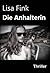 Die Anhalterin by Lisa Fink