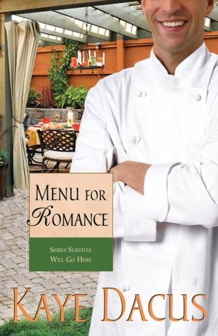 Menu for Romance (Brides of Bonneterre, #2)