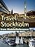 Travel Stockholm, Sweden 20...