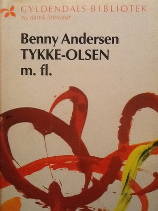 Tykke-Olsen m. fl. (Hardcover)