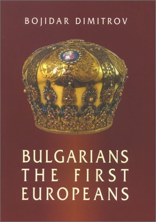 Bulgarians: The First Europeans