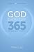 God Every Day 365: Life App...