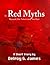 The Red Myths: Beyond The Future and The Past