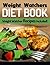 Weight Watchers Diet Book: ...