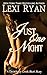 Just One Night (Decadence Creek, #1)