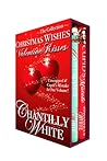Christmas Wishes, Valentine Kisses by Chantilly White