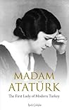 Madam Ataturk: Th...