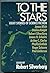 To the Stars: Eight Stories of Science Fiction