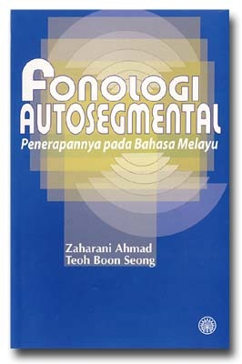 Fonologi Autosegmental Penerapannya pada Bahasa Melayu