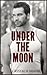 Under The Moon