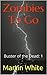 Zombies To Go: Buster of th...